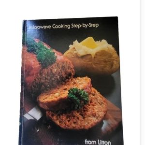 Microwave Cooking Step-by-Step from Litton -- Vintage 1970's Quick Easy Recipes
